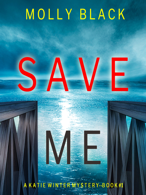 Title details for Save Me by Molly Black - Available